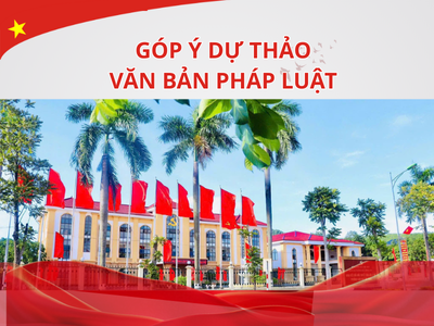 Góp ý dự thảo văn bản pháp luật