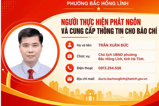 Người thực hiện phát ngôn và cung cấp thông tin cho báo chí của Ủy ban nhân dân phường Bắc Hồng Lĩnh